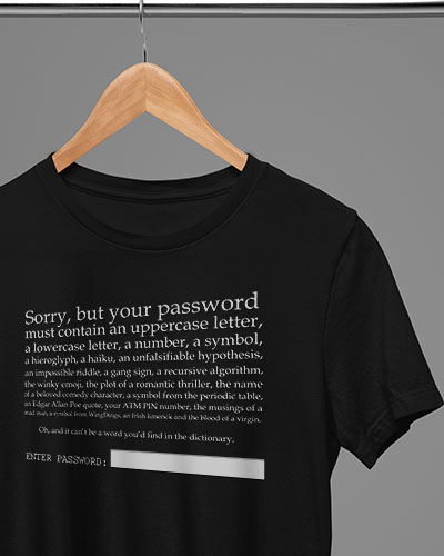 i got 99 passwords t-shirt
