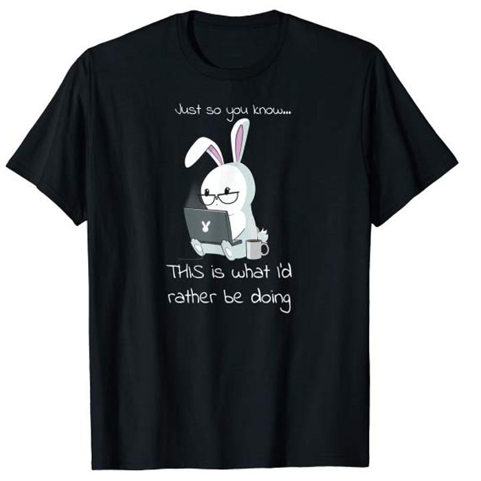 This Is What I'd Rather Be Doing Funny Computer Nerd T-Shirt ...
