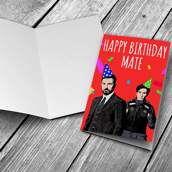 Happy Birthday Mate Line of Duty Card