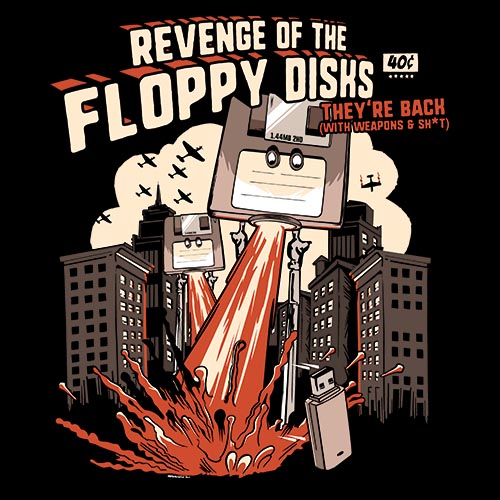 revenge of the floppy disks
