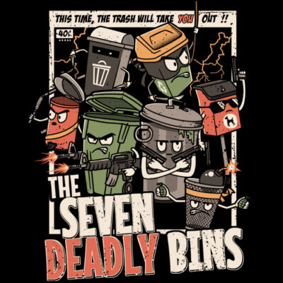 Seven Deadly Bins T-Shirt