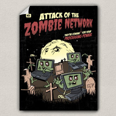 attack of the zombie network poster