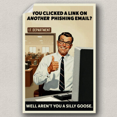 funny IT helpdesk poster