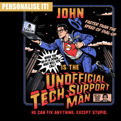 custom tech support shirt